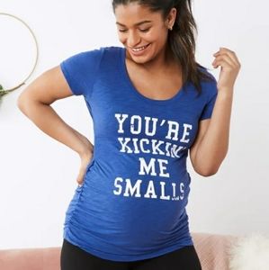 EUC You're Kicking Me Smalls Maternity  Shirt